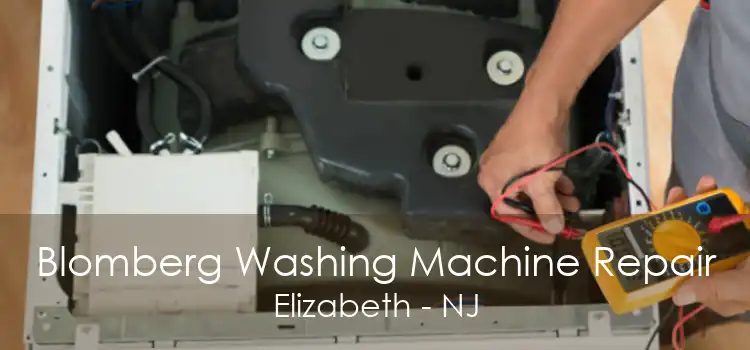 Blomberg Washing Machine Repair Elizabeth - NJ