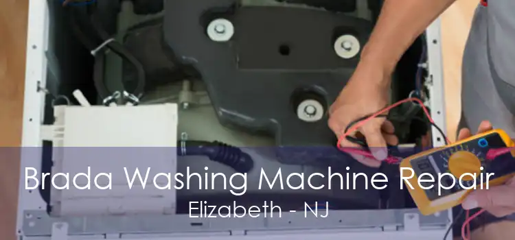 Brada Washing Machine Repair Elizabeth - NJ