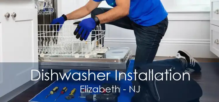 Dishwasher Installation Elizabeth - NJ