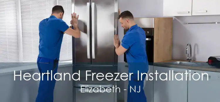 Heartland Freezer Installation Elizabeth - NJ