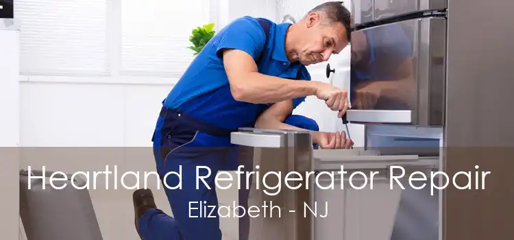 Heartland Refrigerator Repair Elizabeth - NJ