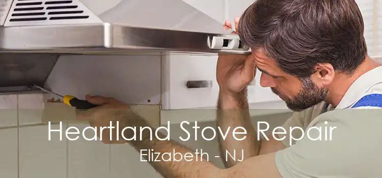 Heartland Stove Repair Elizabeth - NJ