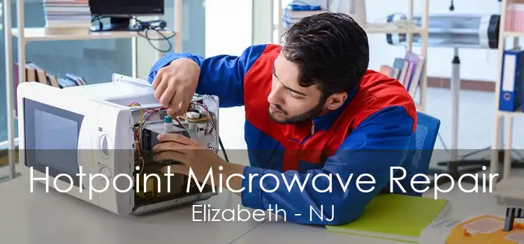 Hotpoint Microwave Repair Elizabeth - NJ