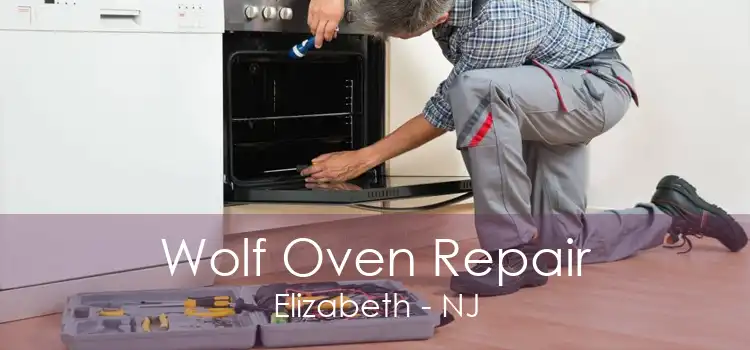 Wolf Oven Repair Elizabeth - NJ